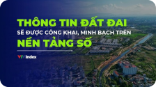 Thông tin đất đai sẽ được minh bạch trên nền tảng số